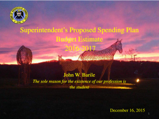 Superintendent Barile's Budget Presentation 2016-2017